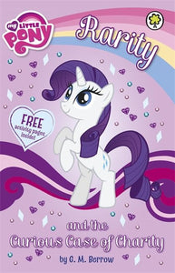 My Little Pony: Rarity and the Curious Case of Charity 