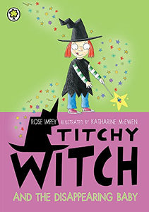 Titchy Witch And The Disappearing Baby 