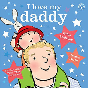 I Love My Daddy Padded Board Book 