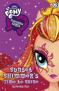 My Little Pony: Equestria Girls: Sunset Shimmer's Time to Shine 