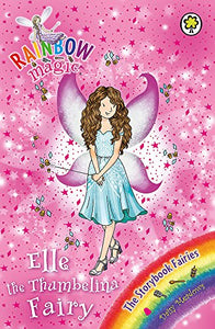 Rainbow Magic: Elle the Thumbelina Fairy 