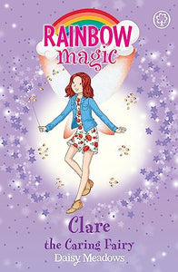 Rainbow Magic: Clare the Caring Fairy 