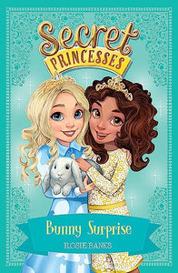 Secret Princesses: Bunny Surprise 