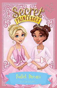 Secret Princesses: Ballet Dream 