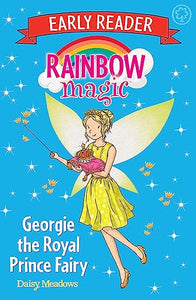 Rainbow Magic Early Reader: Georgie the Royal Prince Fairy 