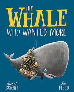 The Whale Who Wanted More 