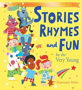 Orchard Stories, Rhymes and Fun for the Very Young 