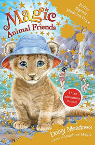 Magic Animal Friends: Bertie Bigroar Finds his Voice 