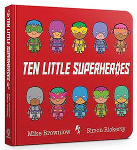 Ten Little Superheroes Board Book 