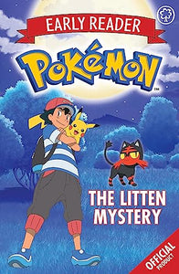 The Official Pokémon Early Reader: The Litten Mystery 