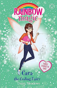 Rainbow Magic: Cara the Coding Fairy 