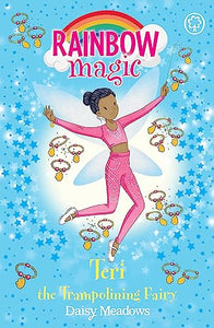 Rainbow Magic: Teri the Trampolining Fairy 