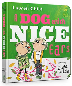 A Dog With Nice Ears Board Book 