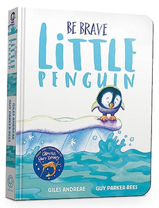 Be Brave Little Penguin Board Book 