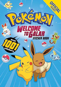 The Official Pokémon Welcome to Galar 1001 Sticker Book 