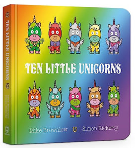 Ten Little Unicorns Board Book 