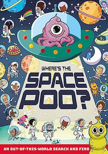 Where's the Space Poo? 