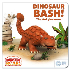 The World of Dinosaur Roar!: Dinosaur Bash! The Ankylosaurus 