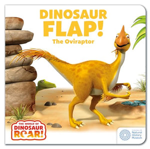 The World of Dinosaur Roar!: Dinosaur Flap! The Oviraptor 