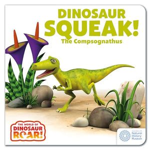 The World of Dinosaur Roar!: Dinosaur Squeak! The Compsognathus 