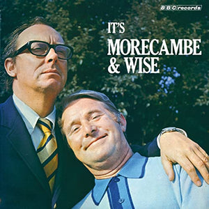 It's Morecambe & Wise 