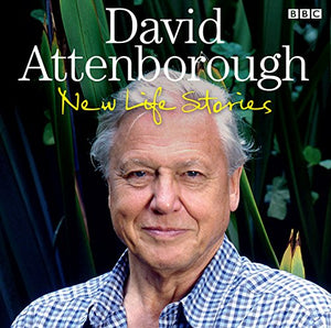 David Attenborough New Life Stories 