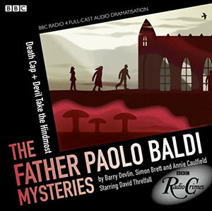 Father Paolo Baldi Mysteries: Death Cap & Devil Take the Hindmost 