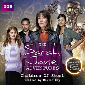 The Sarah Jane Adventures: Children of Steel 