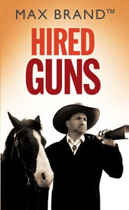 Hired Guns 