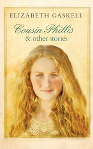 Cousin Phillis and Other Stories 