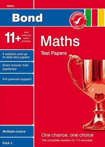 Bond 11+ Test Papers Maths Multiple-Choice Pack 2 