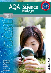 AQA Science GCSE Biology Teacher's Book (2011 specification) 