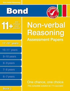 Bond Non-Verbal Reasoning Assessment Papers 11+-12+ Years Book 2 