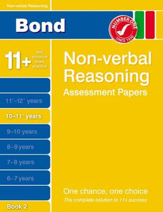 Bond Non-Verbal Reasoning Assessment Papers 10-11+ Years Book 2 