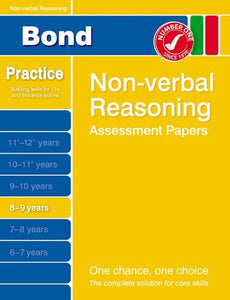 Bond Non-Verbal Reasoning Assessment Papers 8-9 Years 