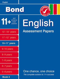 Bond English Assessment Papers 10-11+ Years Book 2 