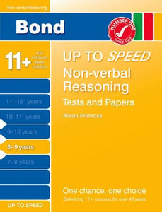 Bond Up to Speed Non-Verbal Reasoning Tests and Papers 8-9 Years 