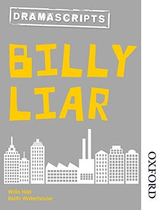 Oxford Playscripts: Billy Liar 