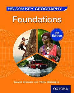 Nelson Key Geography Foundations Student Book 