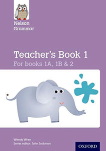 Nelson Grammar Teacher's Book 1 Year 1-2/P2-3 