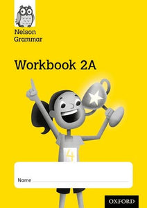 Nelson Grammar Workbook 2A Year 2/P3 Pack of 10 