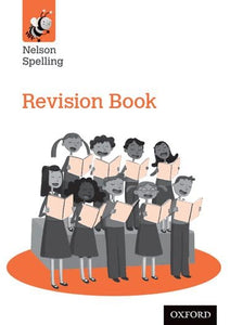 Nelson Spelling Revision Book (Year 6/P7) 