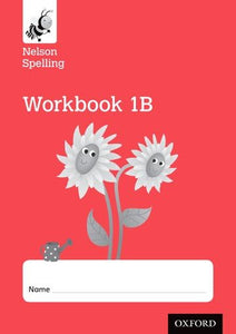 Nelson Spelling Workbook 1B Year 1/P2 (Red Level) x10 