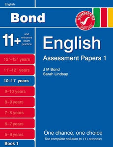 Bond Assessment Papers English 10-11+ Yrs Book 1 