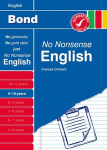 Bond No Nonsense English: 9-10 Years 