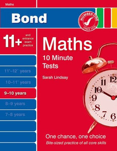 Bond 10 Minute Tests Maths: 9-10 Years 