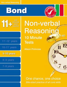 Bond 10 Minute Tests Non-Verbal Reasoning 9-10 Yrs 