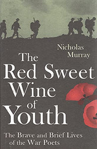 The Red Sweet Wine Of Youth 