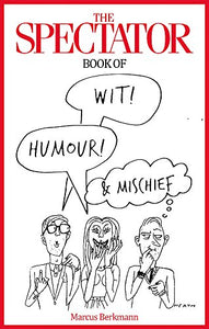 The Spectator Book of Wit, Humour and Mischief 