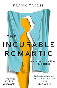 The Incurable Romantic 